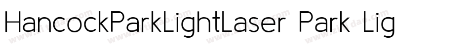 HancockParkLightLaser Park Light Laser112188 22734 PM字体转换